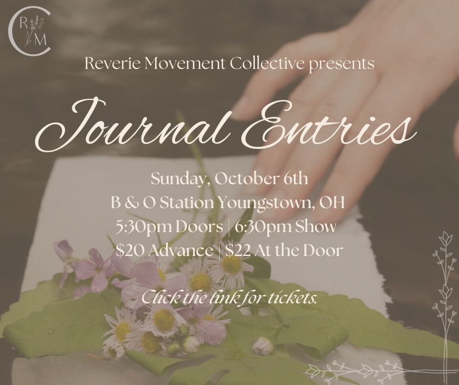 Reverie Movement Collective presents, Journal Entries 