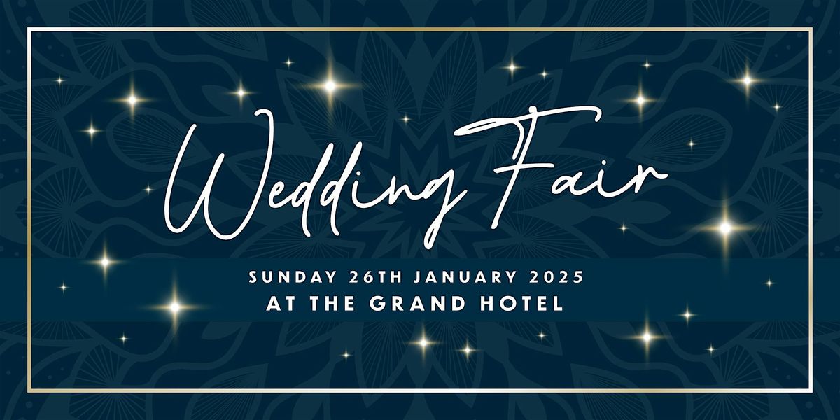 The Grand Wedding Fair 2025