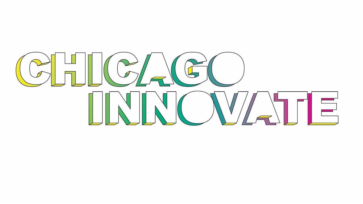 Chicago Innovate Workshop + Symposium