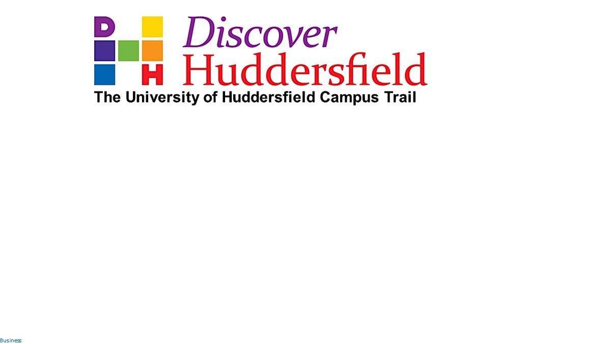 The University of Huddersfield Campus Trail