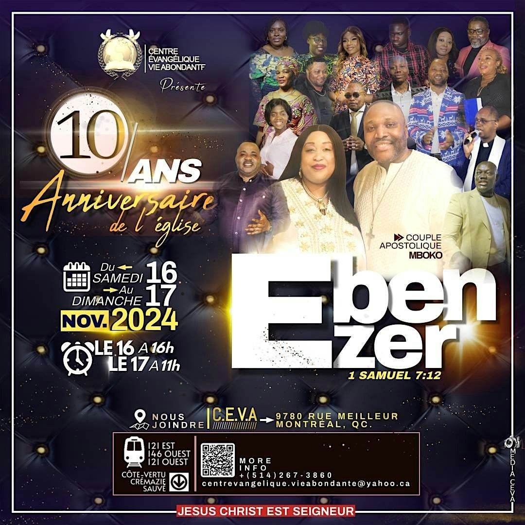 EBENEZER 10 ANS \/ ANNIVERSAIRE DE L'EGLISE CEVA