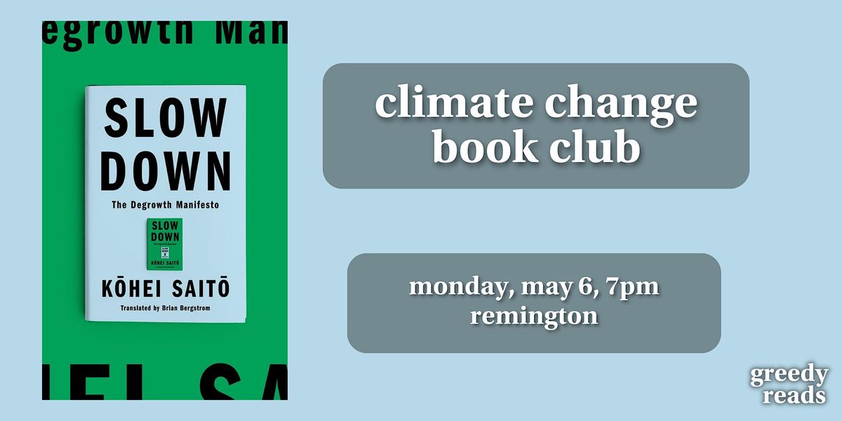 Climate Change Book Club - "Slow Down" by Kohei Saito