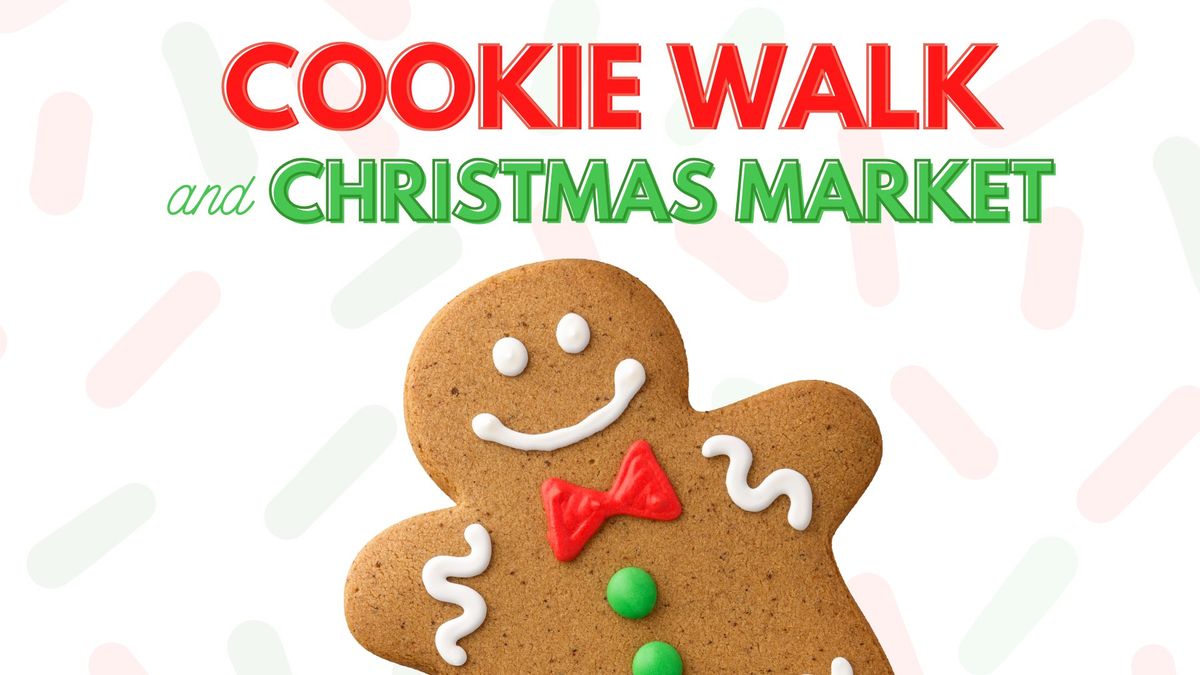 Cookie Walk and Christmas Market