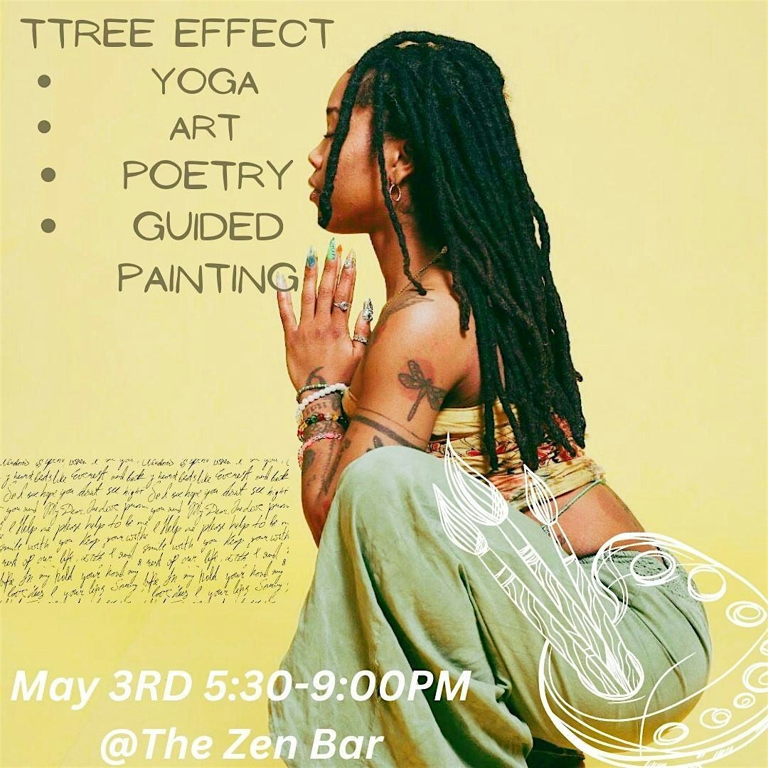 TTREE EFFECT: Full Expression\/Exploration  of Mind, Body and Soul.