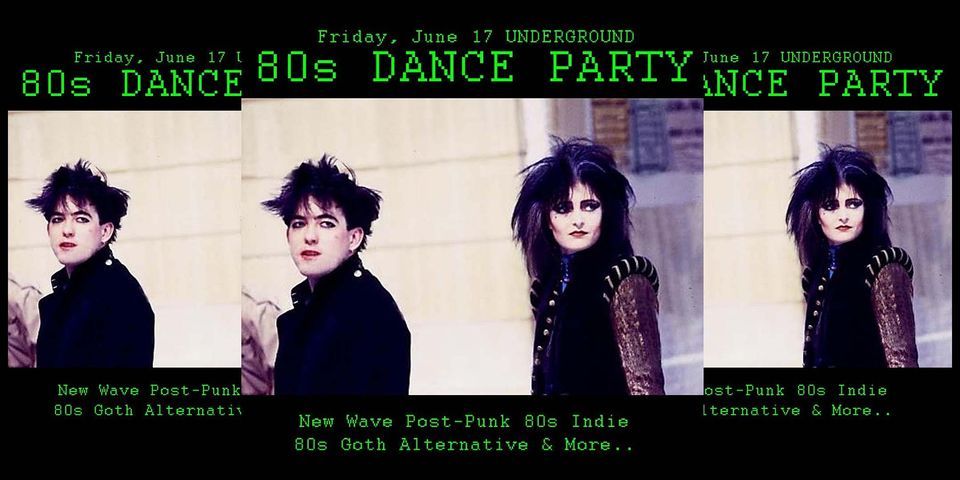 80 Underground Rave UNDERGROUND 80s NITE - {Dead Mans Party} DTLA Friday June 17, 943 N ...