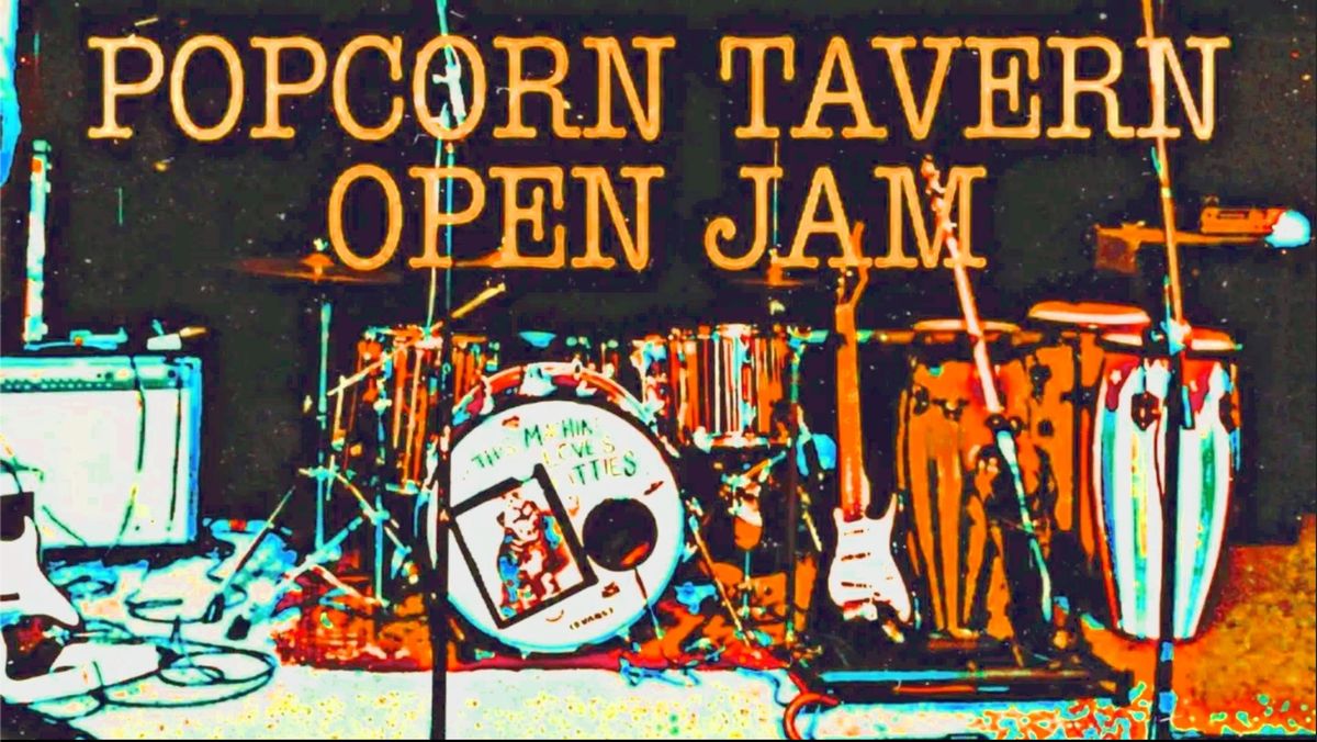 Open Jam at Popcorn Tavern