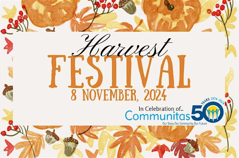 Communitas 50th Anniversary - Harvest Festival