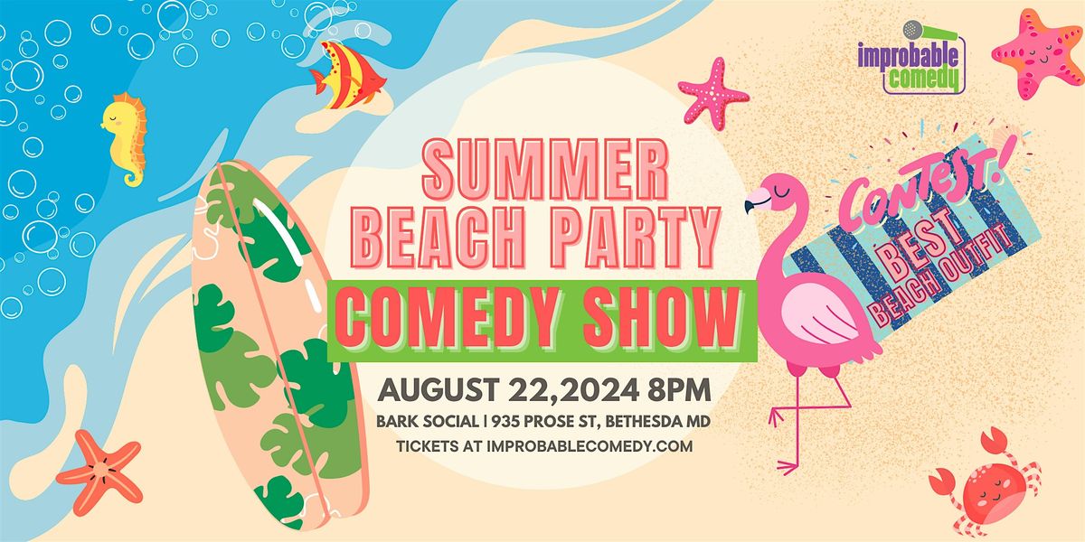 Summer Beach Party Comedy Show