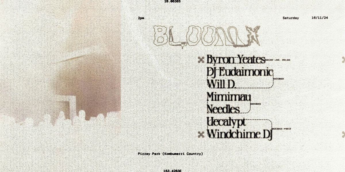 Bloom: Byron Yeates