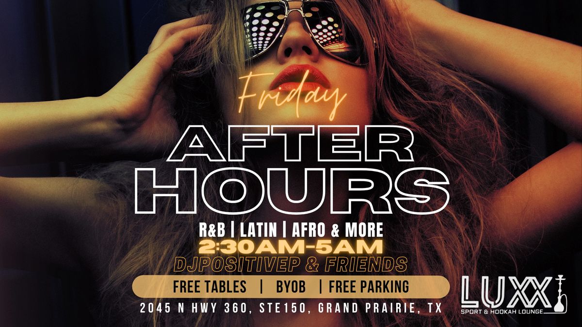 R&B & Latin Friday After Hours 