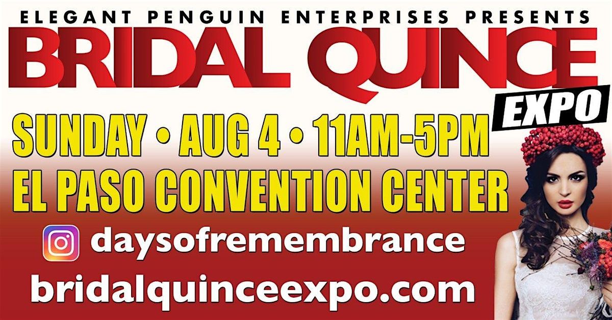 Days of Remembrance - Bridal, Quince and Sweet 16 Expo - Aug 4, 2024