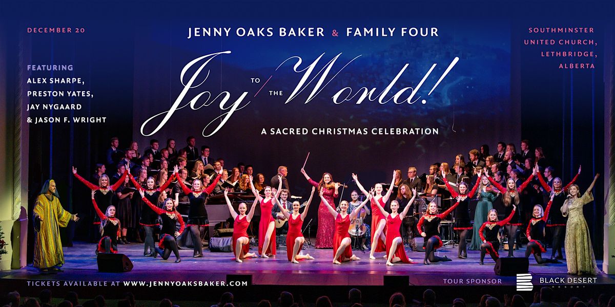 "Joy to the World! A Sacred Celebration" by Jenny Oaks Baker & Family Four