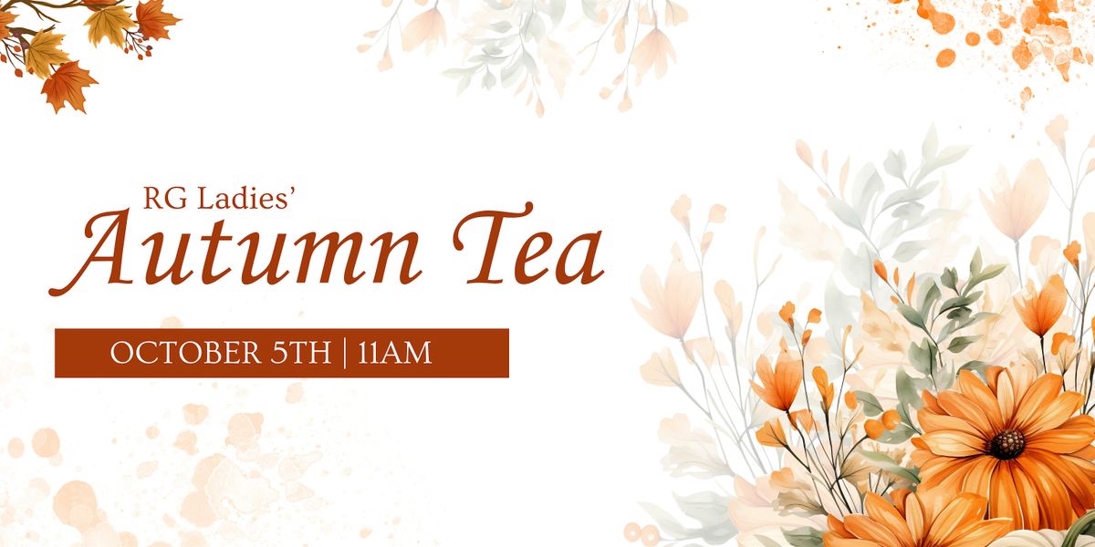 RG Ladies' Autumn Tea & Lunch