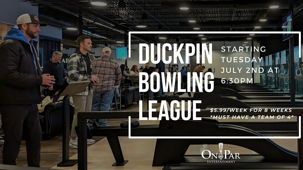 8 Week Duckpin Bowling League