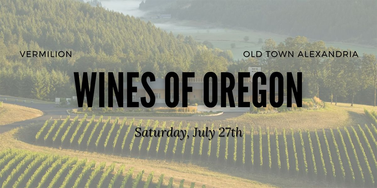 Wine Class - Wines of Oregon