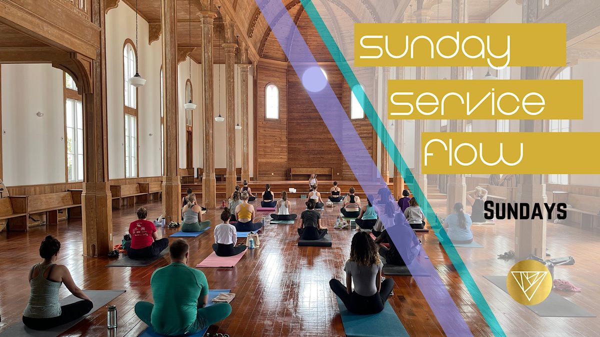 Sunday Service: A Yoga Flow!