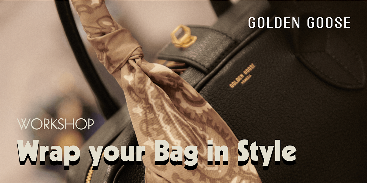 Workshop: Wrap your Bag in Style