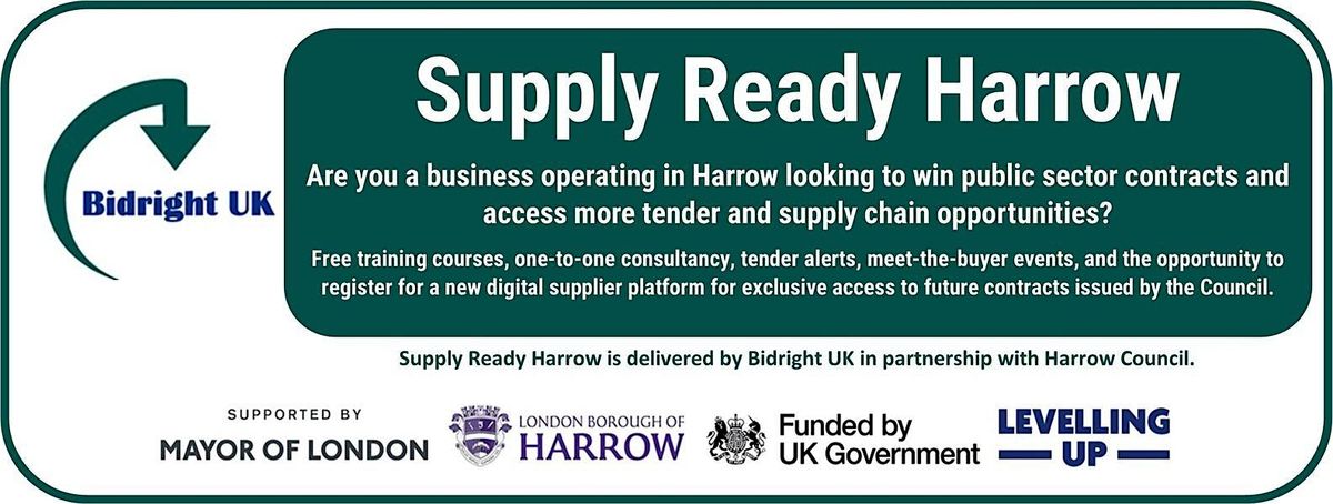 'Become a Harrow Supplier' Day - "Workshop on How to write bids that WIN"