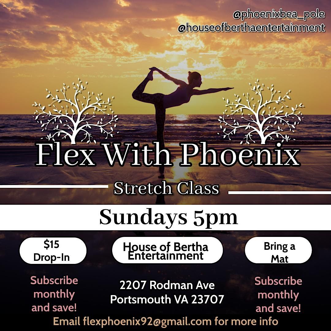 Flex With Phoenix Stretch Class