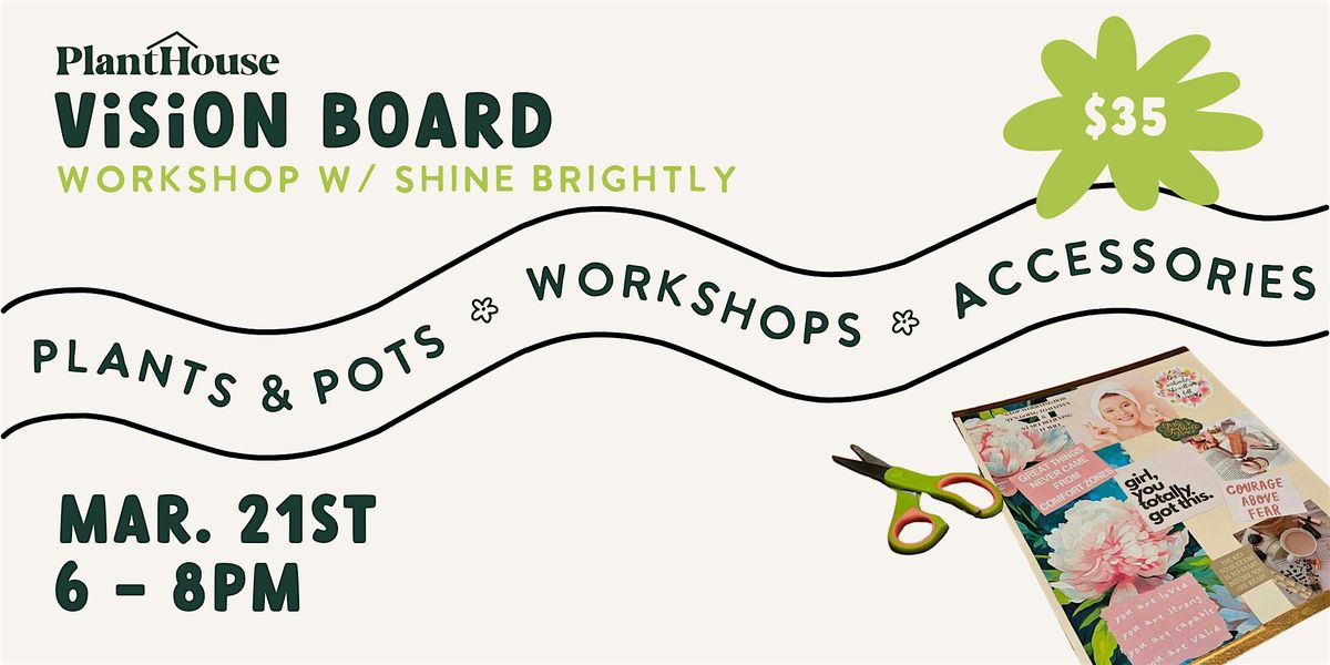 Vision Board Workshop with Shine Brightly