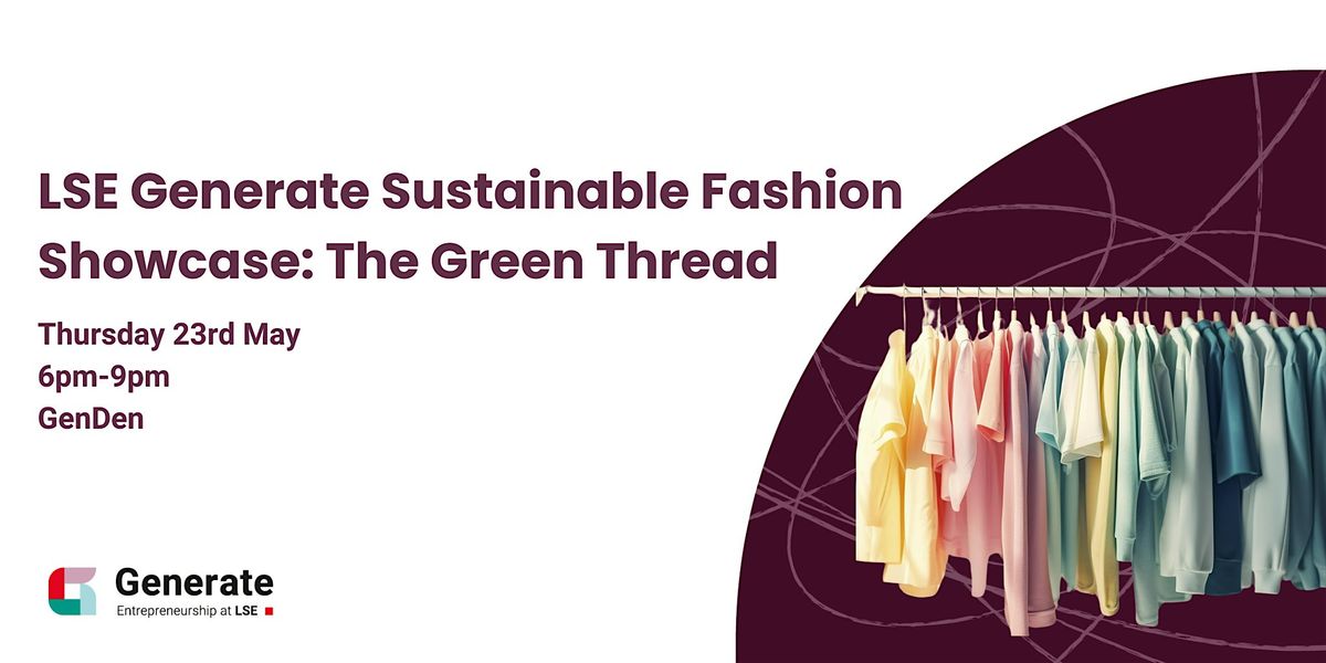 LSE Generate Sustainable Fashion Summer Party