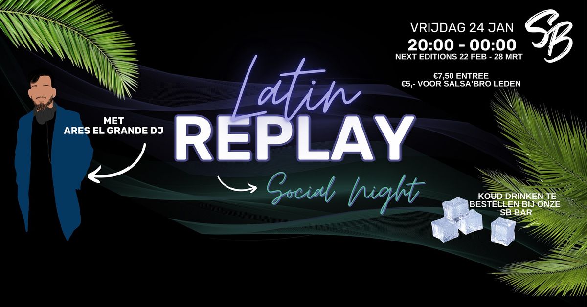 LATIN REPLAY, Salsa Social Night