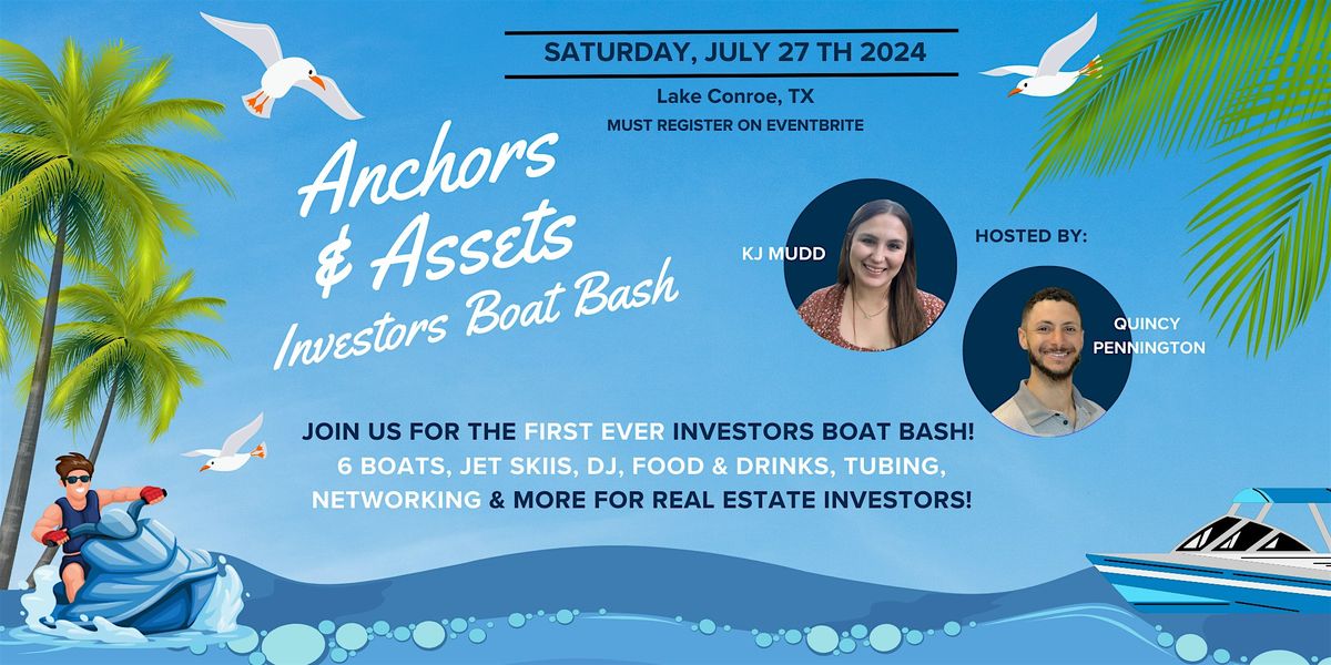 Anchors & Assets: Investors Boat Bash on Lake Conroe