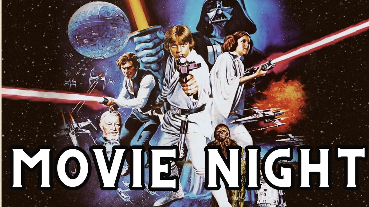 Star Wars Movie Night | The Annex 