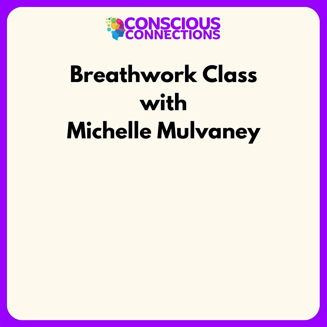 Breathwork Class with Michelle Mulvaney