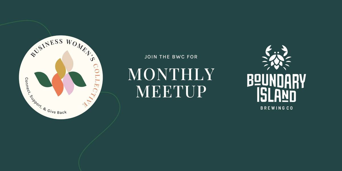 Business Women's Collective Monthly Meetup - July