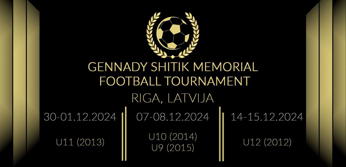 Gennady Shitik Memorial Football Tournament 2024