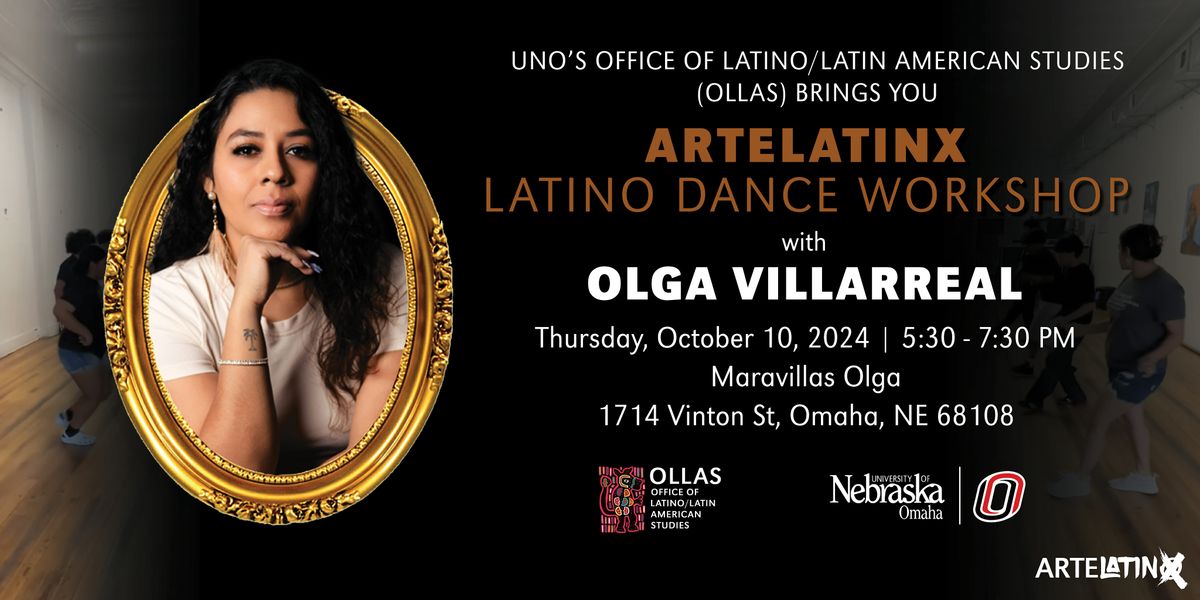 UNO-OLLAS ArteLatinX 2024 - Latino Dance Workshop