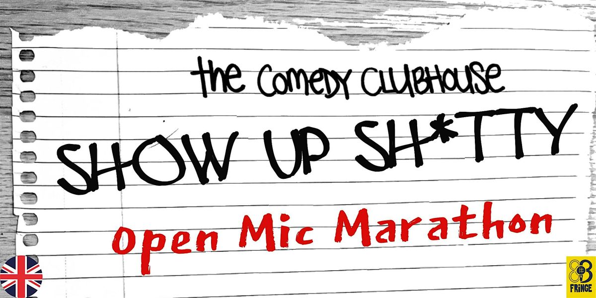 Show Up Shitty Mic \u2022 Stand-Up Comedy \u2022 BCN Fringe \u2022 EN