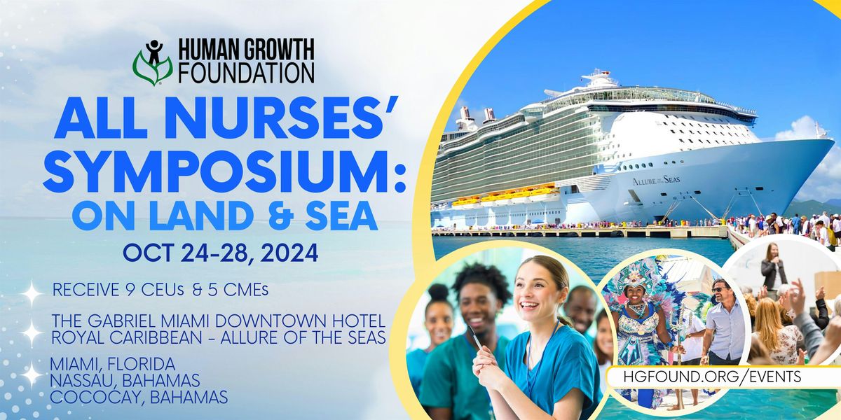 Human Growth Foundation All Nurses' Symposium: On Land & Sea - $500 Special