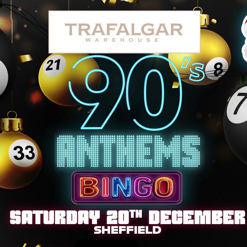 90s Anthems Bingo - Sheffield