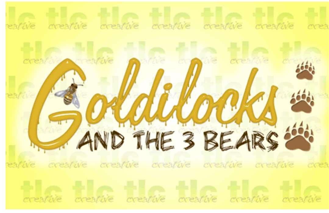 GOLDILOCKS & THE 3 BEARS - PRINCIPAL\/FEATURED ROLE SOLO AUDITIONS