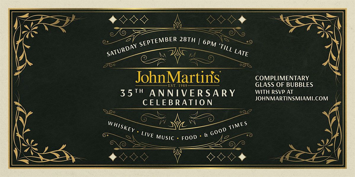 JohnMartin's 35th Anniversary Celebration