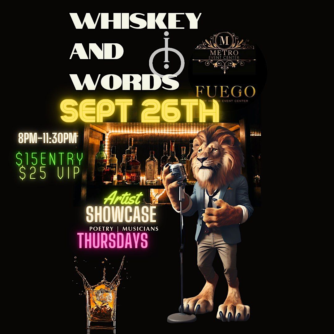 Whiskey and WORDS: ARTIST Showcase And POETRY Party