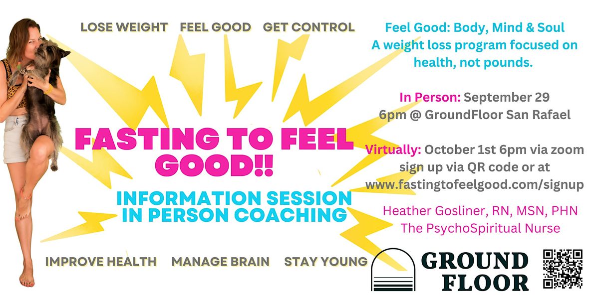 Fasting to Feel Good: information session