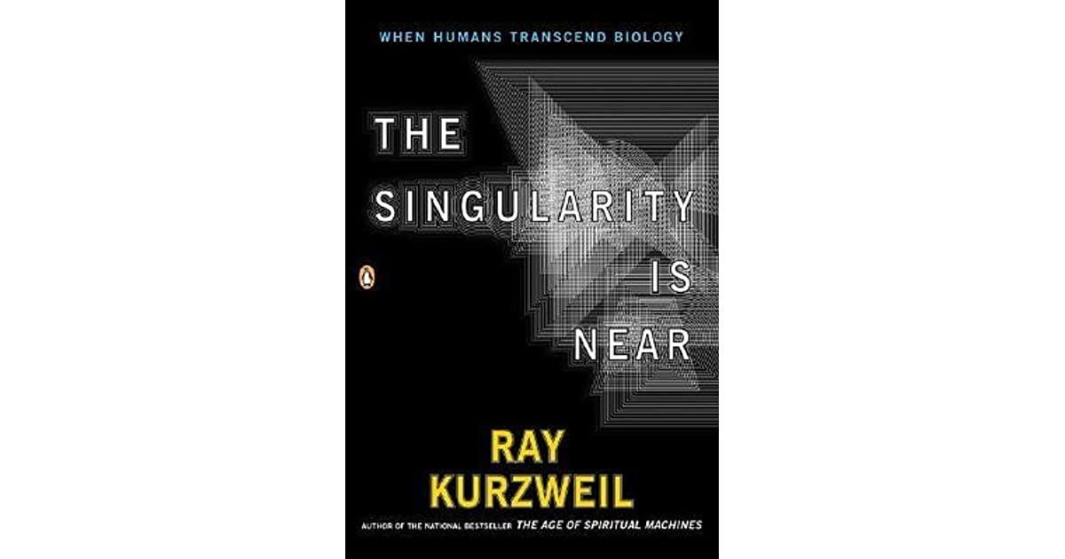 Book Review & Discussion : The Singularity Is Near: When Humans Transcend B