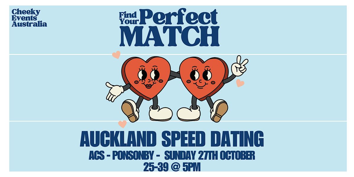 New Zealand Speed Dating Ponsonby Auckland, ages 25 - 39