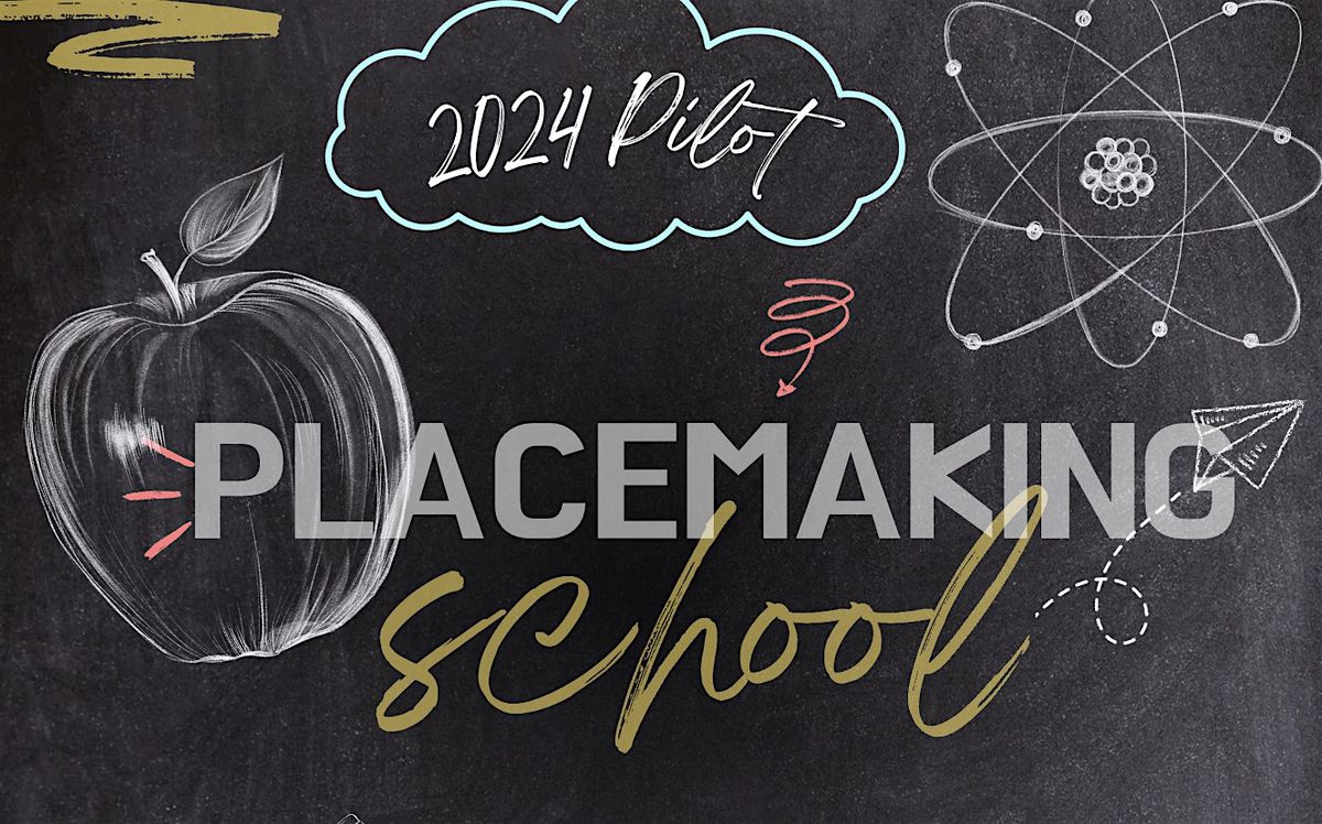Placemaking School
