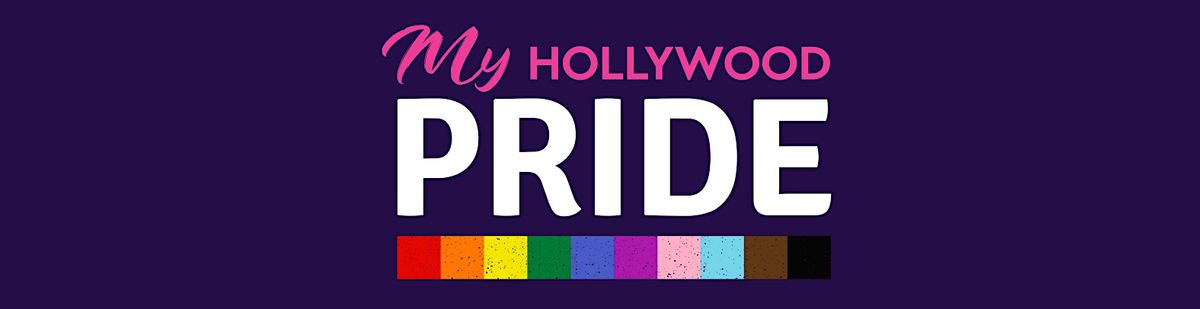 My Hollywood Pride 2024