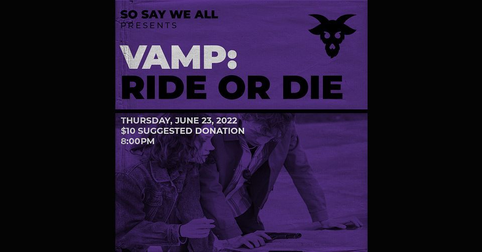 June VAMP: Ride Or Die