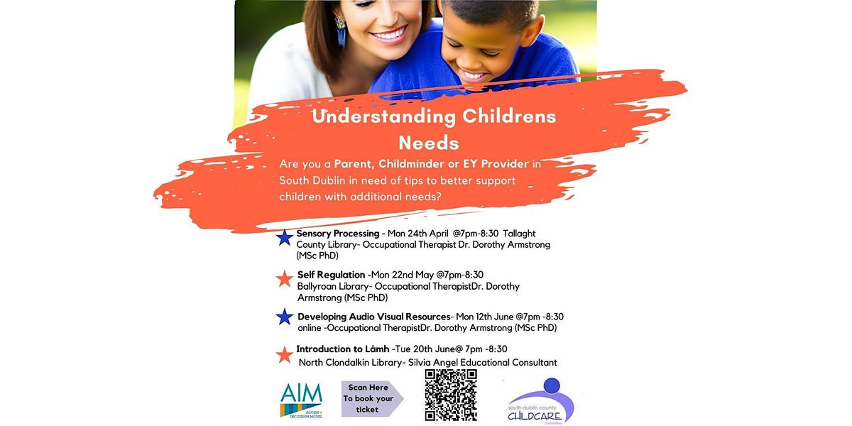 Understanding Childrens Needs: Introduction to L\u00e1mh (Workshop 4 of 4 )