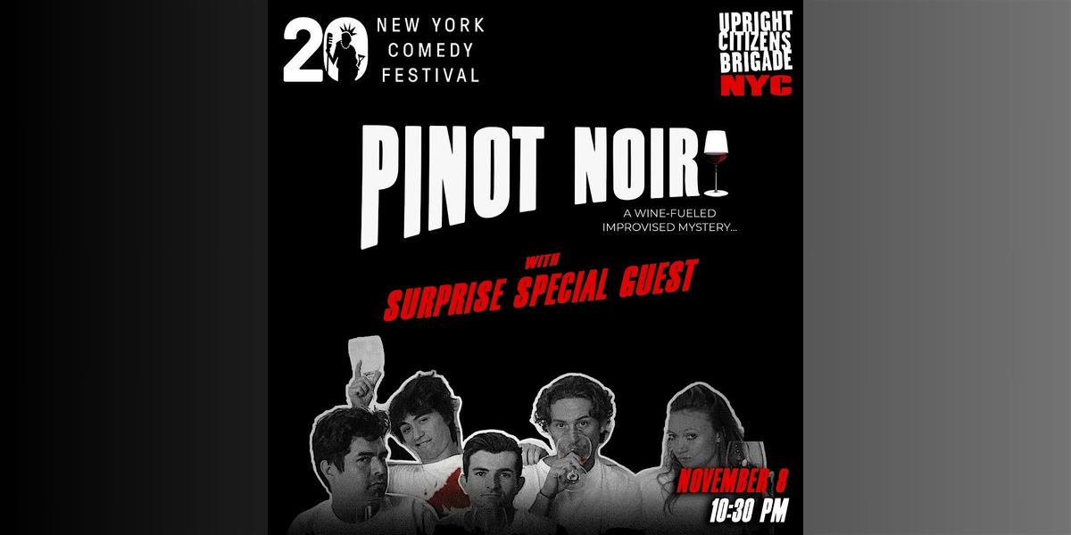 Pinot Noir Presented by the New York Comedy Festival