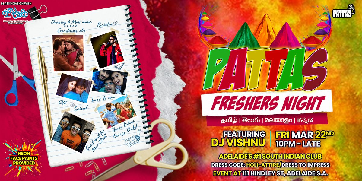 Pattas Freshers Night - Adelaide's #1 South Indian NightClub