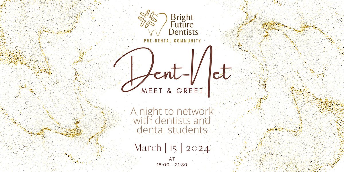 Dent-Net Meet & Greet