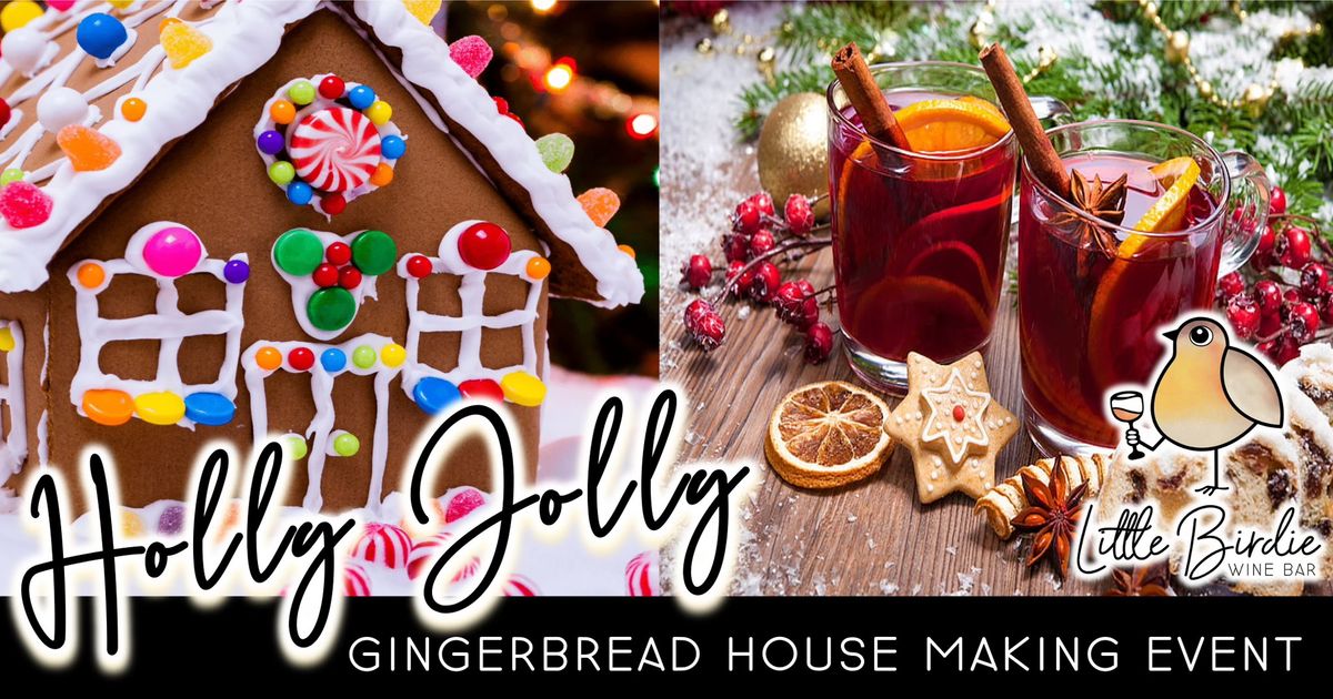 Holly Jolly Gingerbread House Making Party