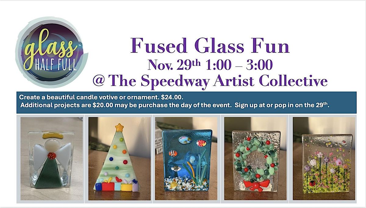Fused Glass Fun @ the Speedway Artist Collective